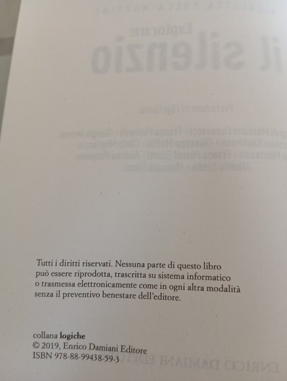 Esplorare il silenzio, Nicoletta Polla-Mattiot, Enrico Damiani, 2019