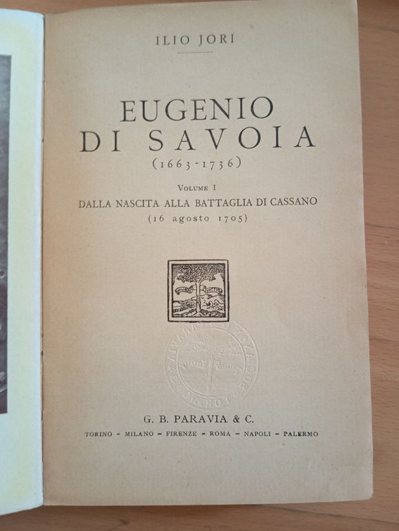 Eugenio di Savoia, due volumi, Ilio Jori, Paravia, 1933 | Immagine Gallery 6