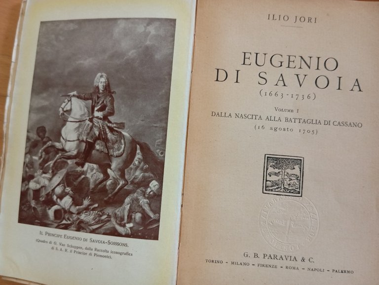 Eugenio di Savoia, due volumi, Ilio Jori, Paravia, 1933 | Immagine Gallery 7
