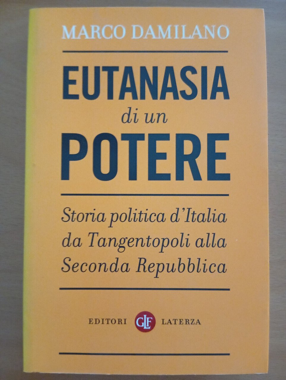 Eutanasia di un potere, Marco Damilano, Laterza, 2012