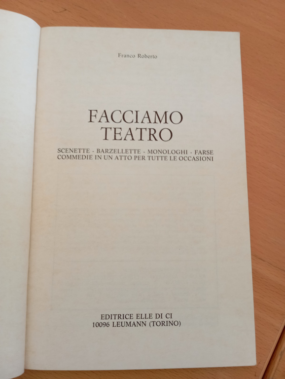 Facciamo teatro, Franco Roberto, Elle Di Ci, 1983