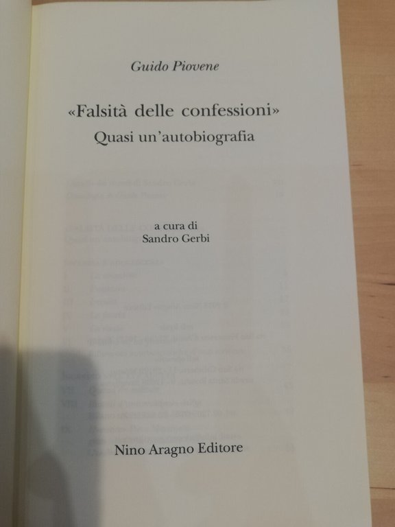 Falsità delle confessioni Quasi un'autobiografia Guido Piovene, Nino Aragno 2015