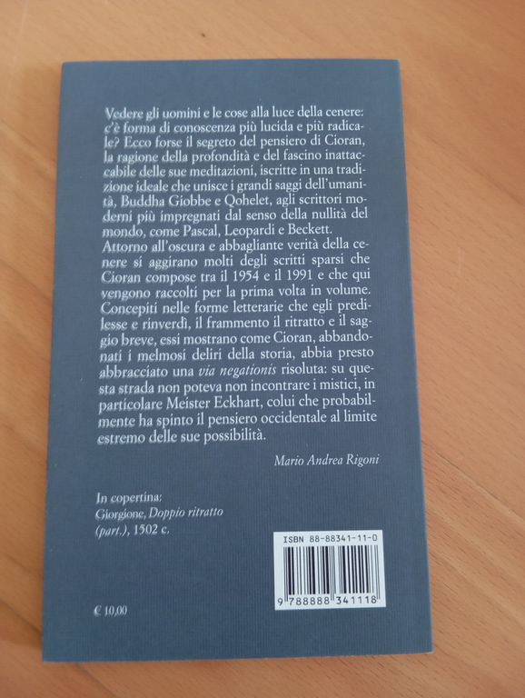 Fascinazione della cenere, E. M. Cioran, Il notes magico, 2005