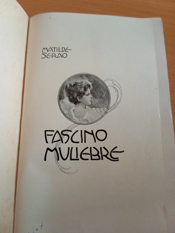 Fascino muliebre, Matilde Serao, Edizione speciale farmaceutica Bertelli, raro