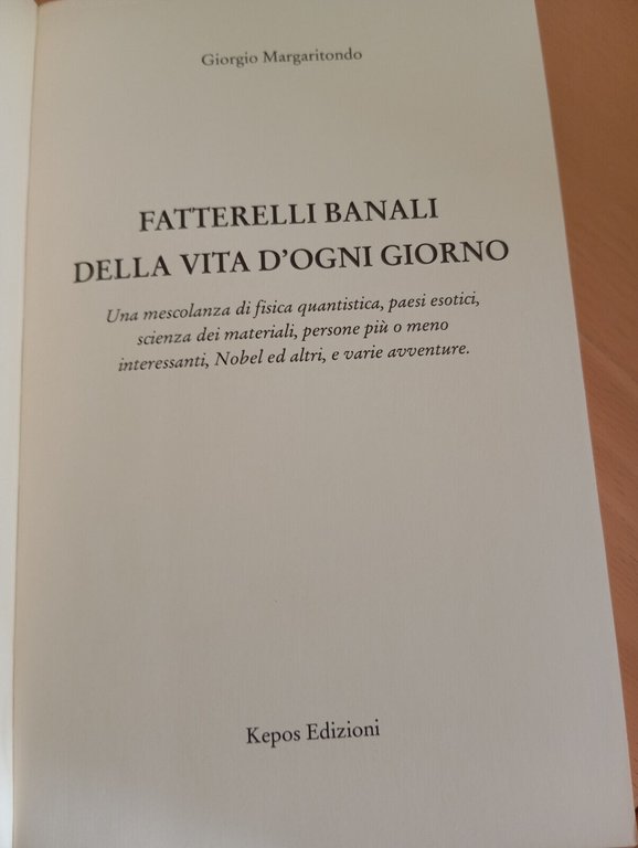 Fatterelli banali della vita d'ogni giorno, Giorgio Margaritondo, Kepos, 1992