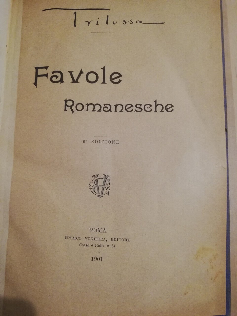 Favole romanesche, Trislussa, 1901, Enrico Voghera Editore