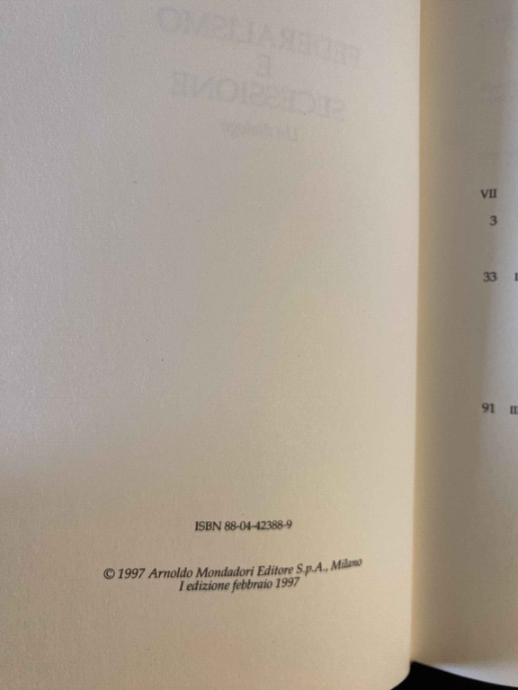 Federalismo e secessione, Gianfranco Miglio Augusto Barbera, Prima edizione 1997