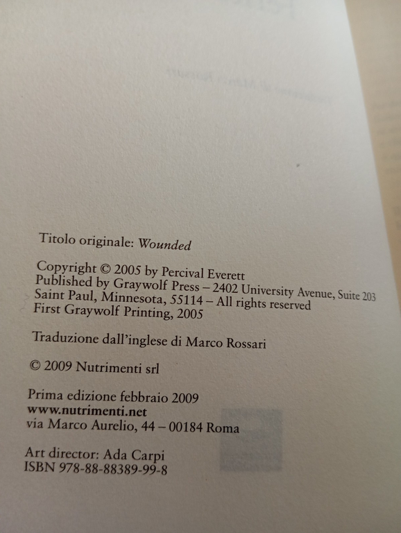 Ferito, Percival Everett, Nutrimenti, 2009 | Immagine Gallery 7