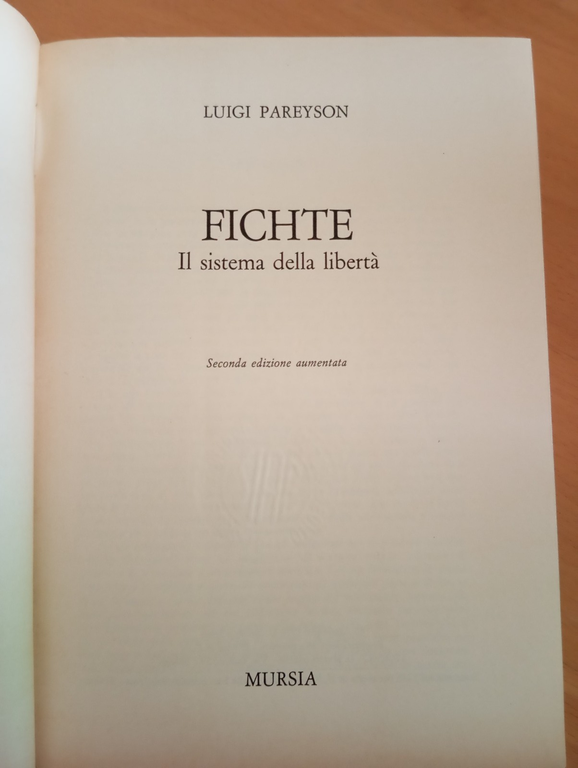 Fichte, il sistema della libertà, Luigi Pareyson, Mursia, 1976 | Immagine Gallery 7