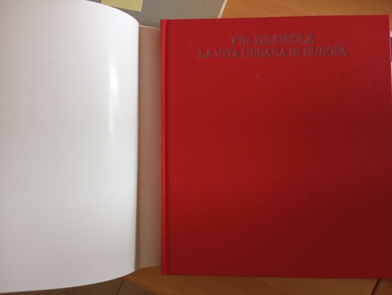 Fien de Siecle, la vita urbana in Europa, Cantini, 1991