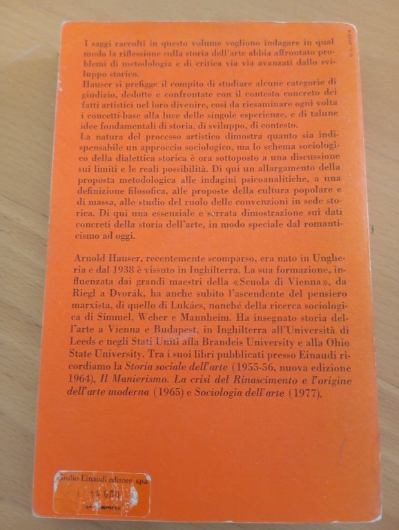 Le teorie dell'arte Tendenze e metodi della critica, Arnold Hauser, …