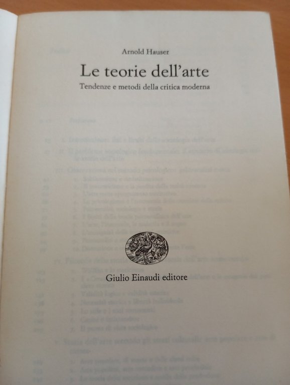 Le teorie dell'arte Tendenze e metodi della critica, Arnold Hauser, …