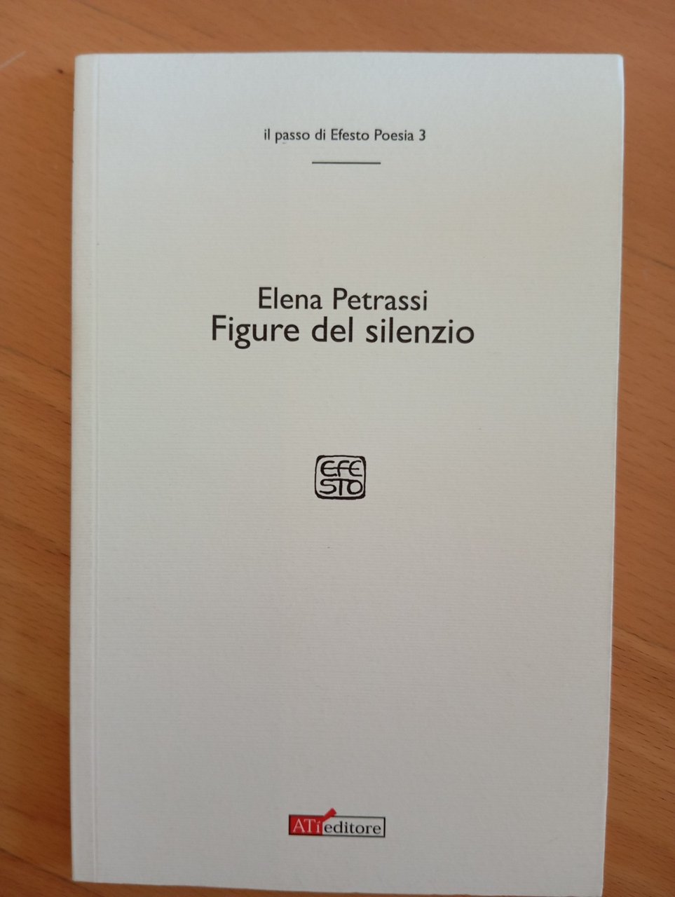 Figure del silenzio, Elena Petrassi, Ati Editore, 2010