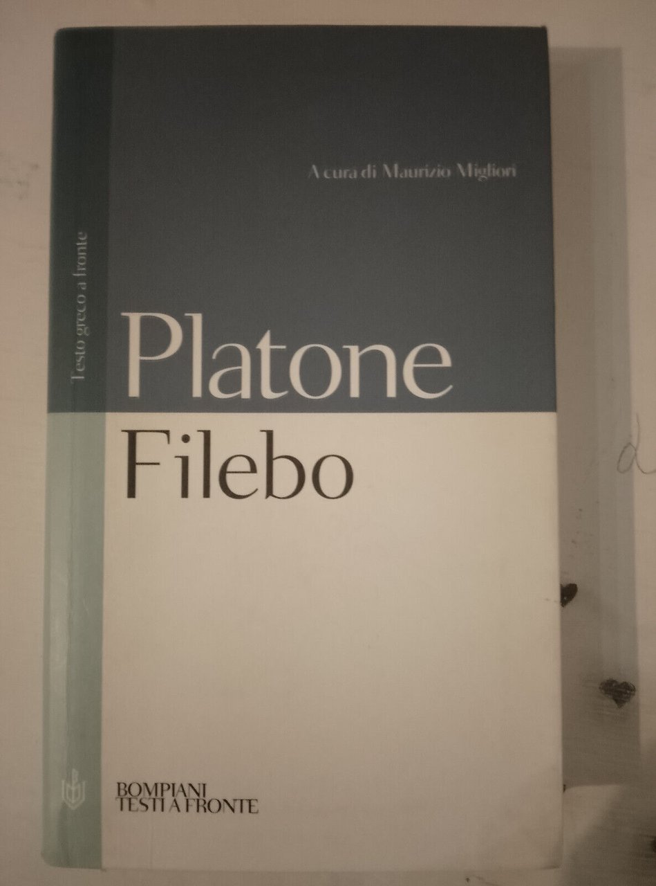 Filebo, Platone, testo a fronte, Bompiani, 2000