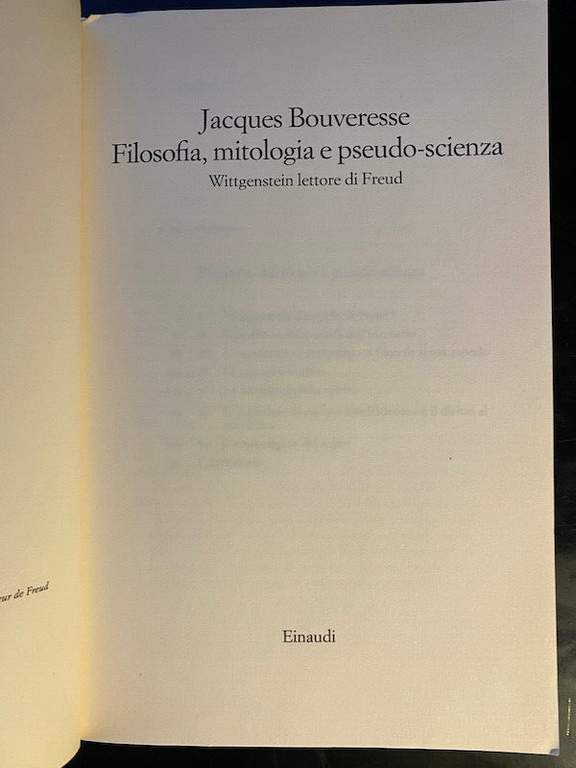 Filosofia, mitologia e pseudo-scienza Wittgenstein Freud Bouveresse 1997 Einaudi