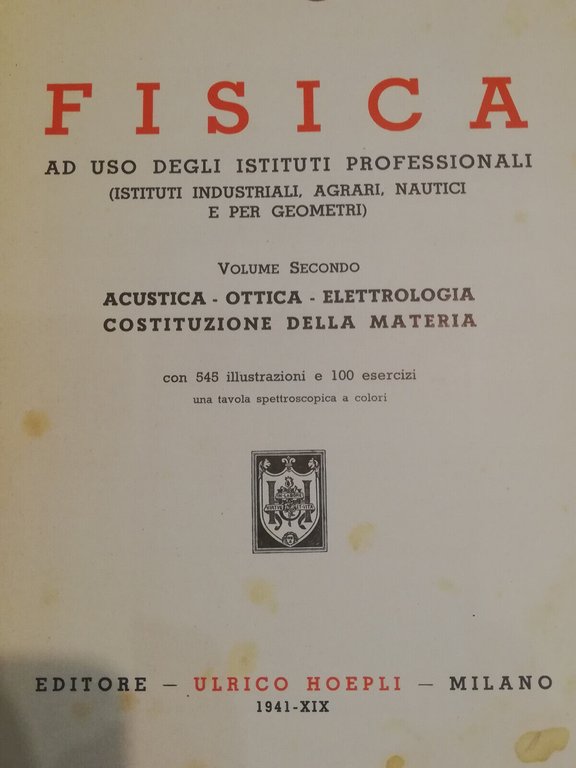 Fisica, volume secondo, Gaetano Castelfranchi, Hoepli, 1941