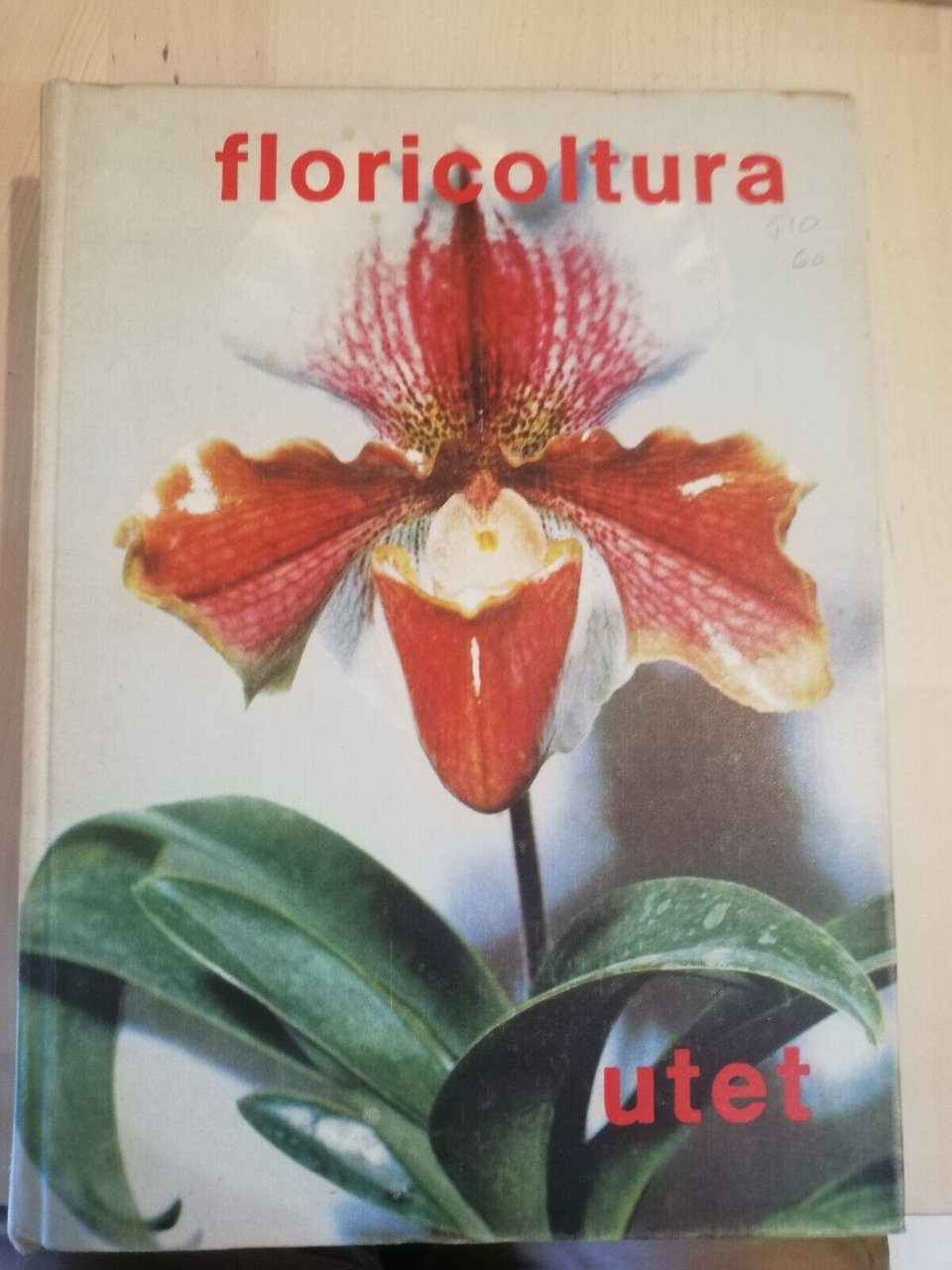 Floricoltura, Onorato Masera, UTET, 1970