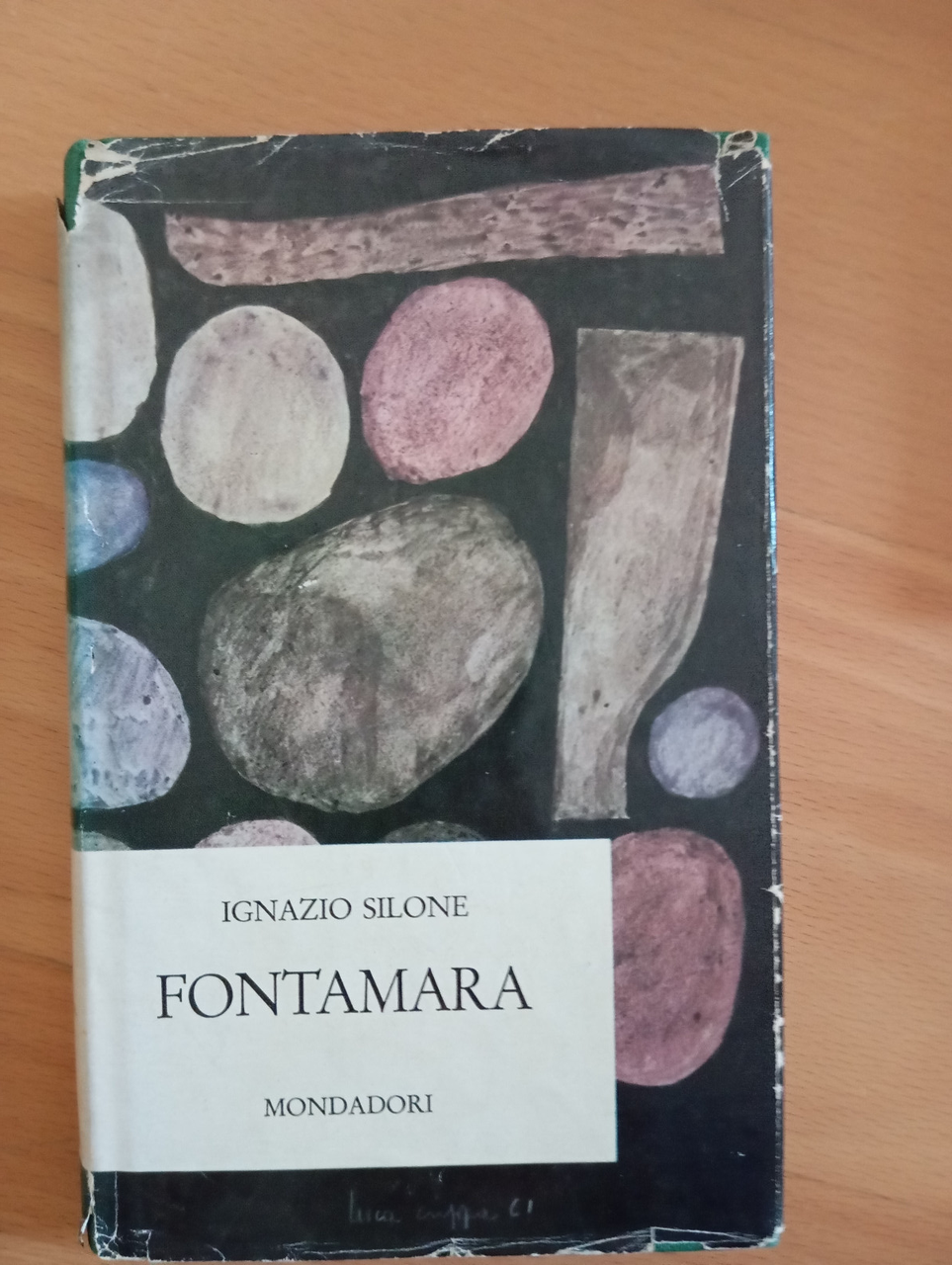 Fontamara, Ignazio Silone, Mondadori, 1962, bella edizione