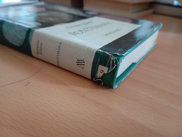 Fontamara, Ignazio Silone, Mondadori, 1962, bella edizione
