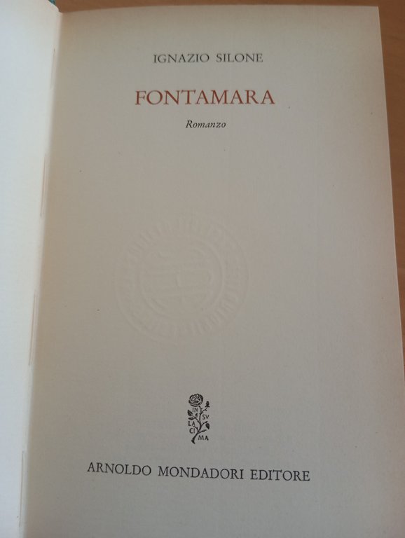 Fontamara, Ignazio Silone, Mondadori, 1962, bella edizione