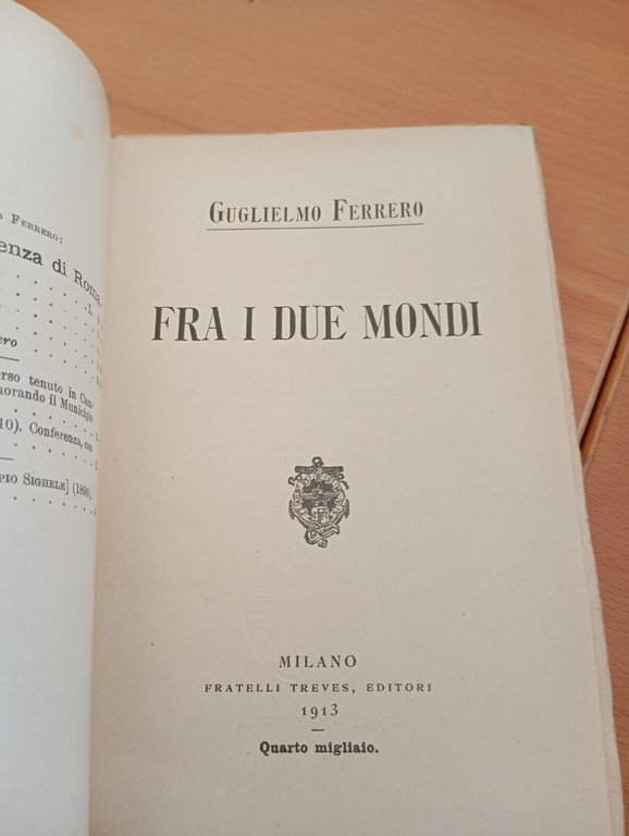 Fra i due mondi, Guglielmo Ferrero, Treves, 1913