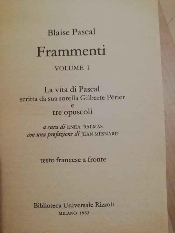 Frammenti, Blaise Pascal, 1983, Rizzoli, due volumi