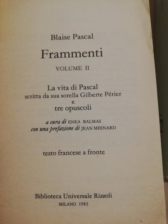 Frammenti, Blaise Pascal, 1983, Rizzoli, due volumi