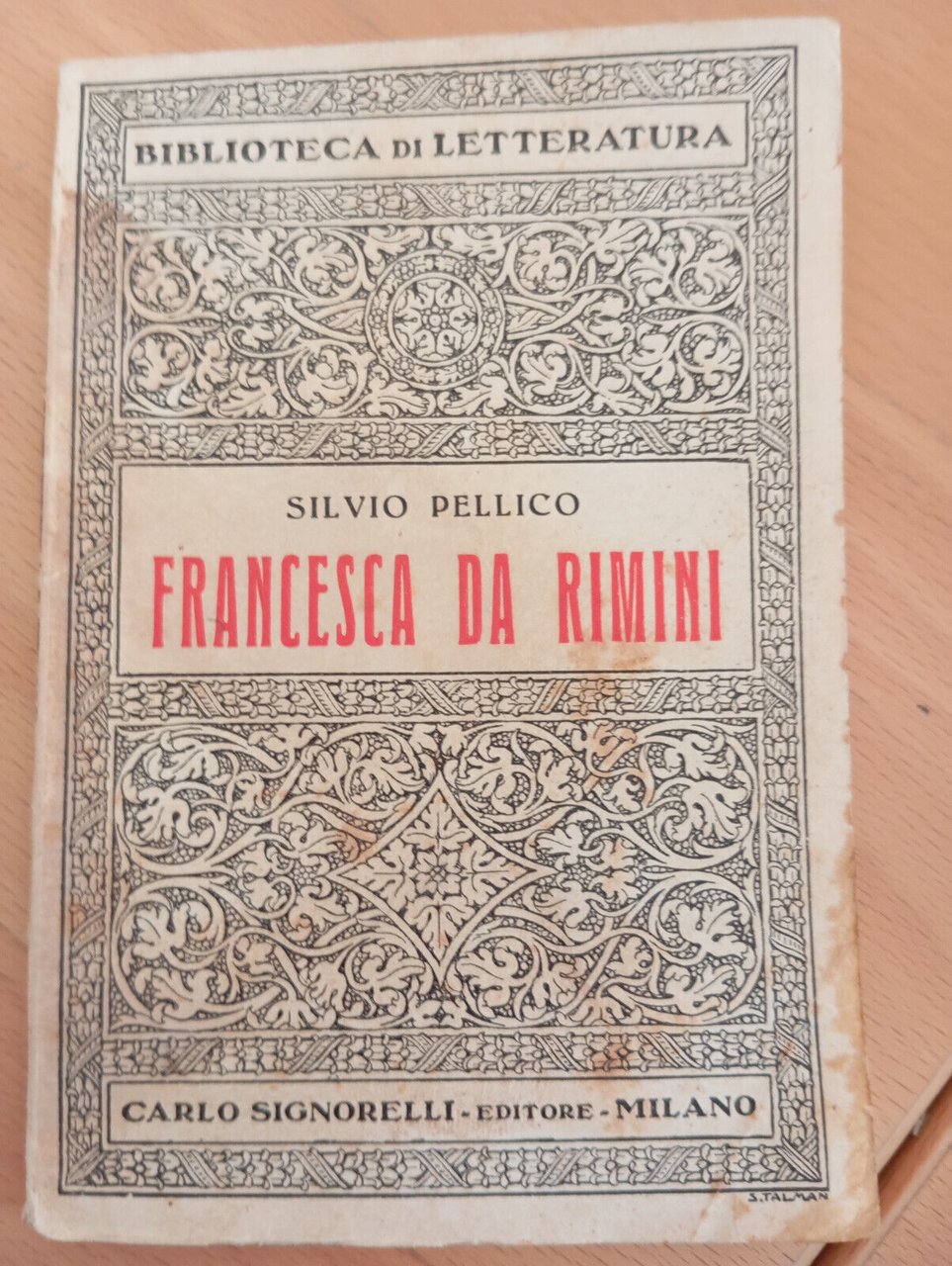 Francesca da Rimini, Silvio Pellico, Signorelli, 1934, per collezionisti