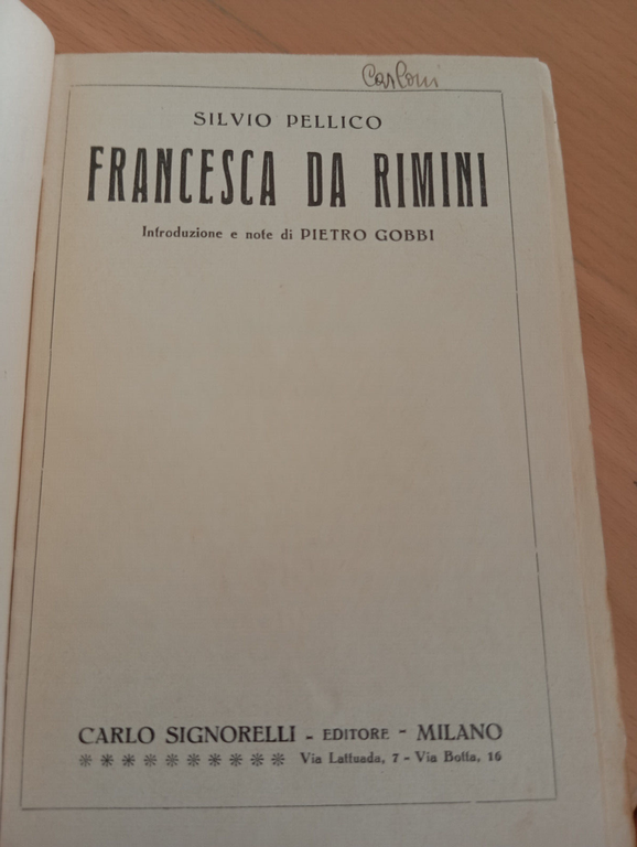 Francesca da Rimini, Silvio Pellico, Signorelli, 1934, per collezionisti