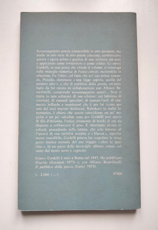 Franco Cordelli, Fuoco celeste, Quaderni della fenice, 6, Guanda, 1976
