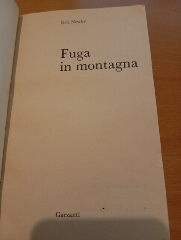 Fuga in montagna, Eric Newby, Garzanti, 1977