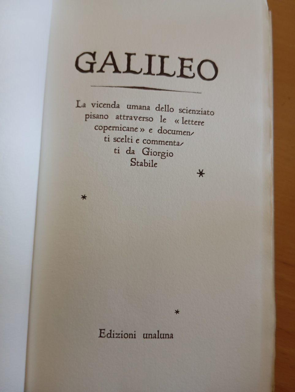 Galileo Galilei, Lettere copernicane, Unaluna 1999, edizione bibliofila | Immagine principale