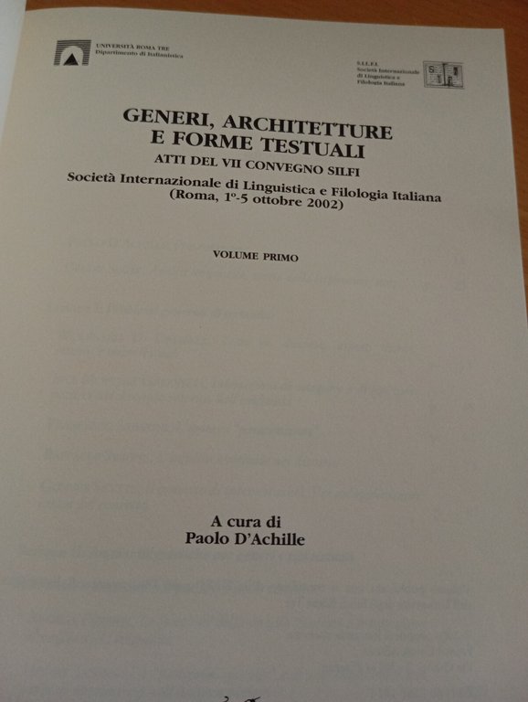 Generi, architetture e forme testuali, 2 volumi, convegno SILFI, 2004 …