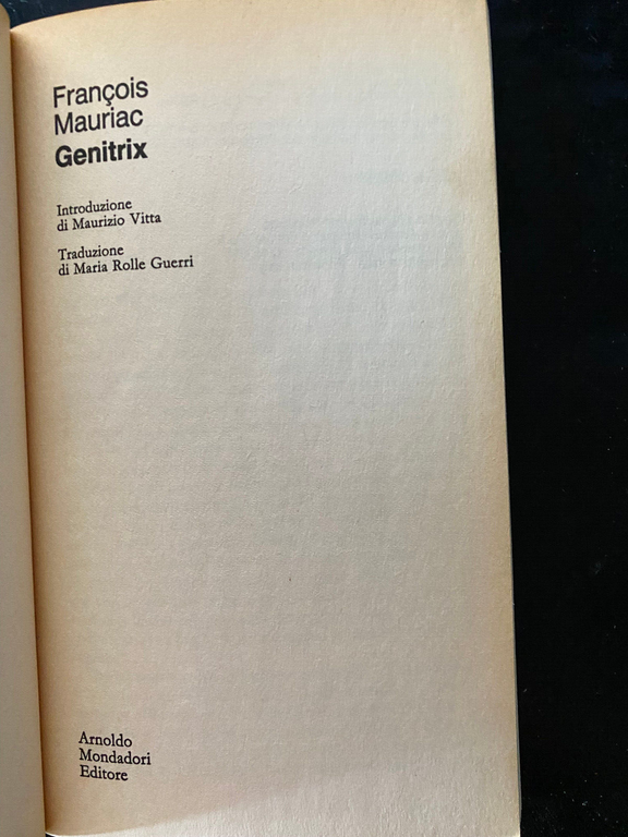 Genitrix, Francois Muriac, Mondadori, 1992