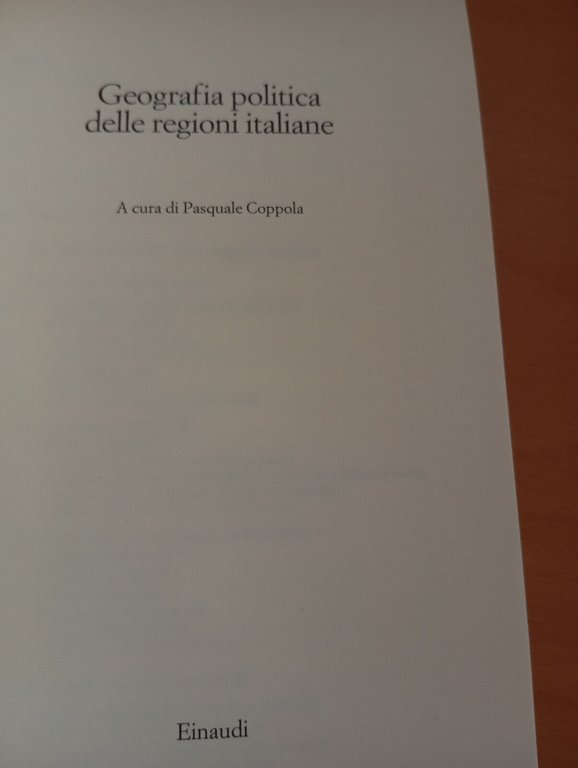 Geografia politica delle Regioni italiane, Pasquale Coppola, Einaudi, 1997