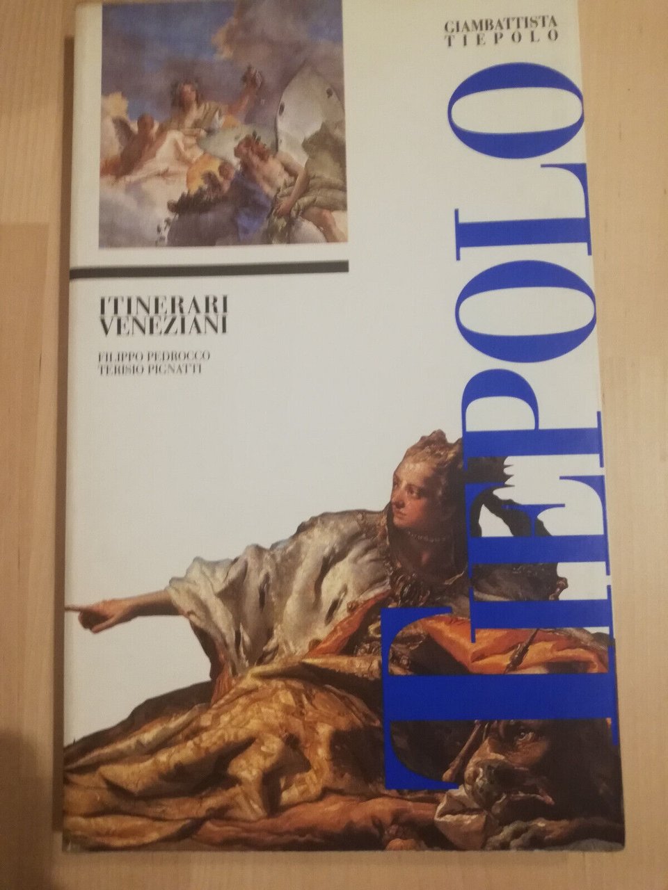 Giambattista Tiepolo. Itinerari veneziani, 1996