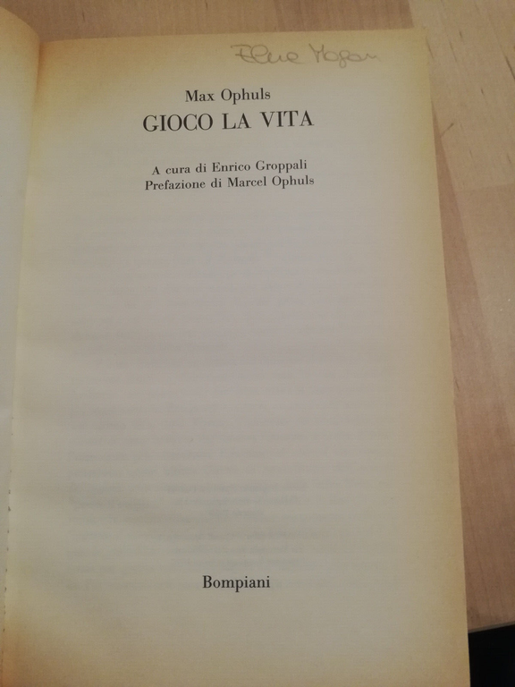 Gioco la vita, Max Ophuls, 1997, Bompiani, fuori catalogo