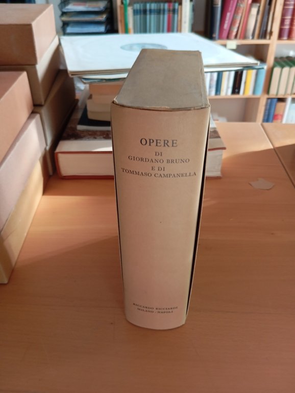 Giordano Bruno, Tommaso Campanella, Opere, Ricciardi 1956, vol. 33, custodia | Immagine Gallery 3