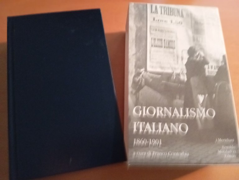 Giornalismo italiano Volume primo 1, 1860-1901, Franco Contorbia, Meridiani 2007