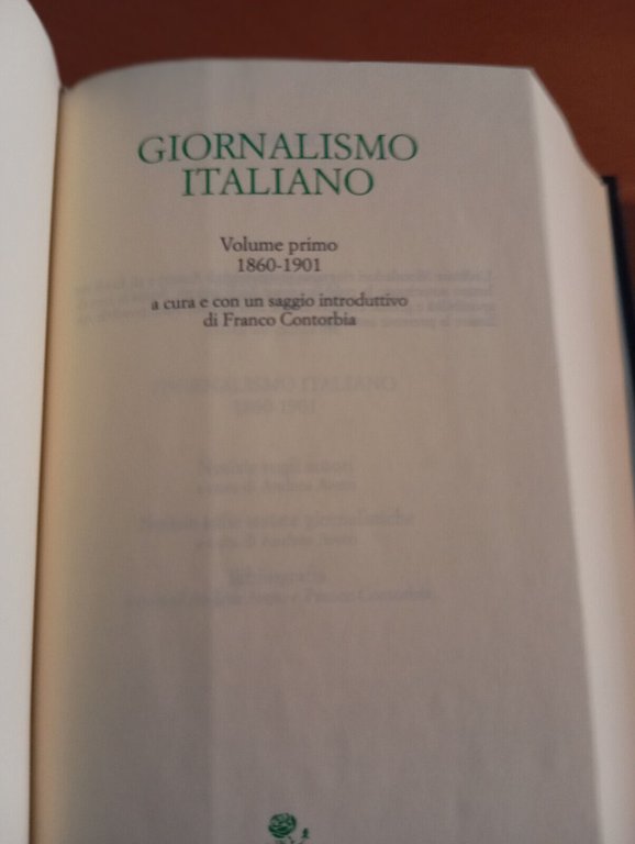 Giornalismo italiano Volume primo 1, 1860-1901, Franco Contorbia, Meridiani 2007