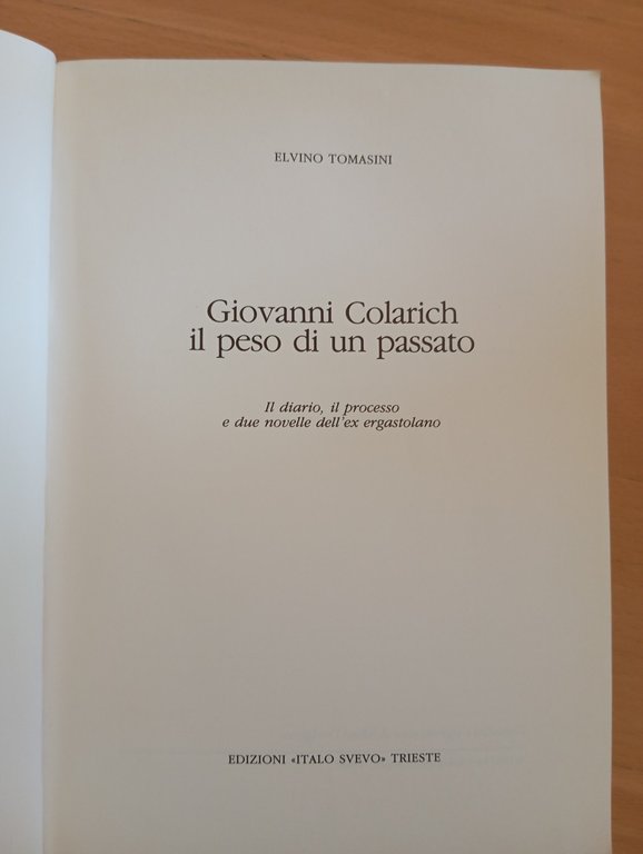 Giovanni Colarich il peso di un passato, Elvino Tomasini, Italo … | Immagine Gallery 7