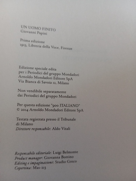 Giovanni Papini, Un uomo finito, Mondadori, collana 900 italiano, 2014 | Immagine Gallery 6