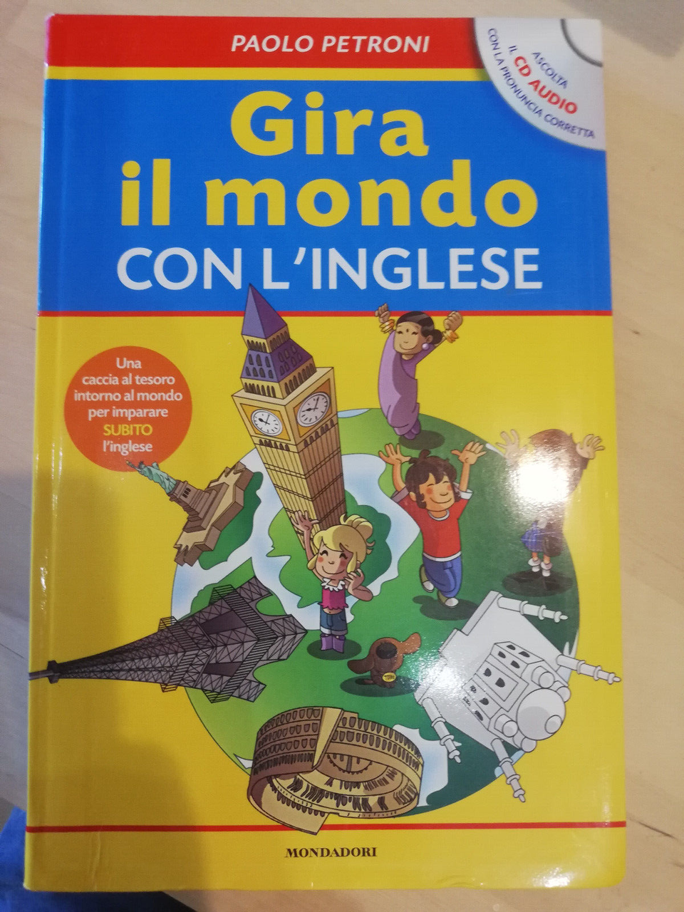 Gira il mondo con l'inglese, Paolo Petroni, Mondadori, 2009