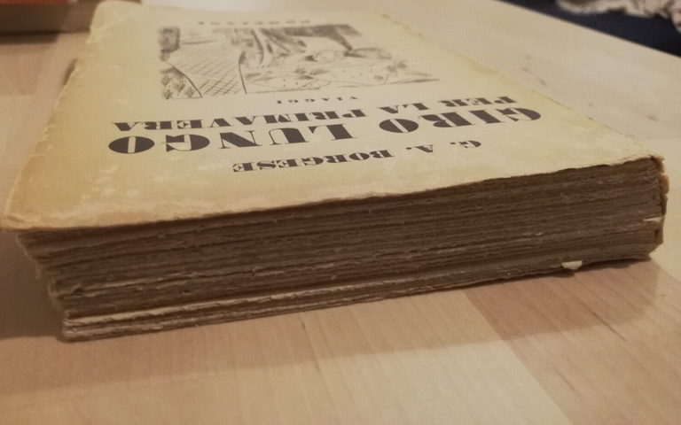 Giro lungo per la primavera, G. A. Borghese, 1930, Bompiani