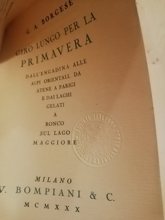 Giro lungo per la primavera, G. A. Borghese, 1930, Bompiani