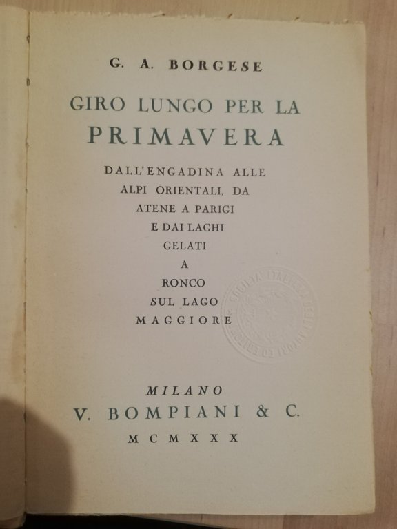Giro lungo per la primavera, G. A. Borghese, 1930, Bompiani