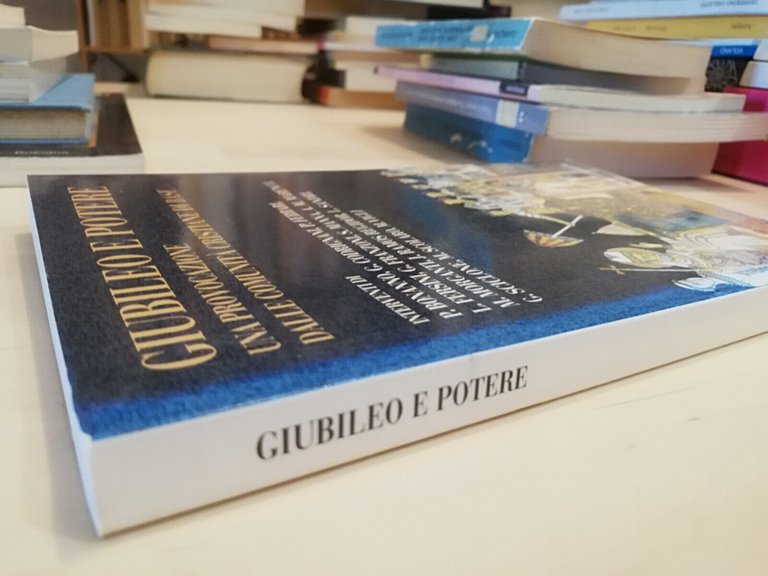 Giubileo e potere. Una provocazione delle comunità critiane di base, …