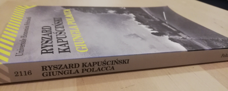 Giungla polacca, Ryszard Kapuściński, 2009, Universale Economica Feltrinelli