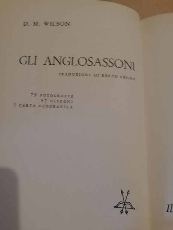 Gli anglosassoni, D. M. Wilson, 1962, Il Saggiatore