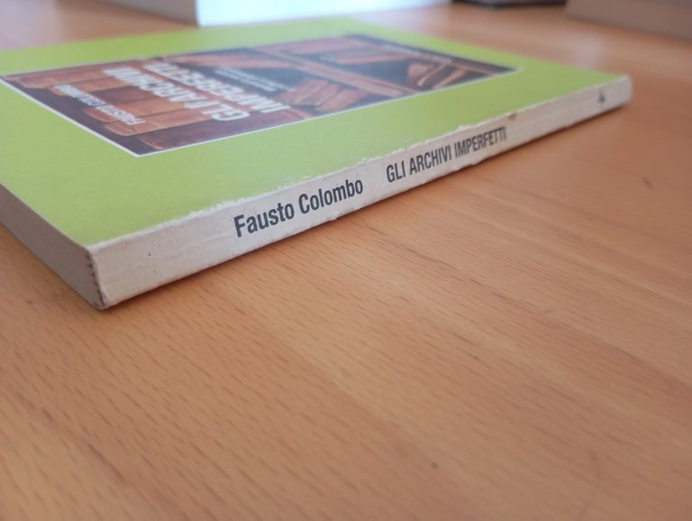 Gli archivi imperfetti, Fausto Colombo, Vita e pensiero, 1986